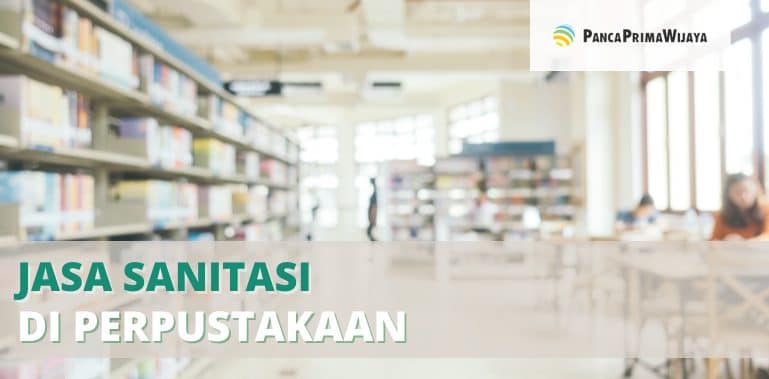 Jasa Sanitasi di Perpustakaan